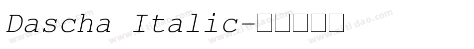 Dascha Italic字体转换